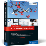 SAP HCM Personalwirtschaft - Praxishandbuch